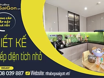 Thiết Kế Bếp Nhỏ – Giải Pháp Tối Ưu Không Gian Hiện Đại, Tiện Nghi