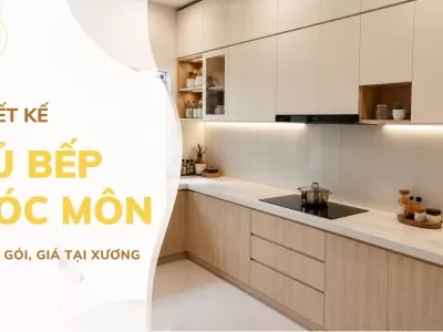Thiết Kế Thi Công Tủ Bếp Hóc Môn Trọn Gói Đẹp, Giá Xưởng