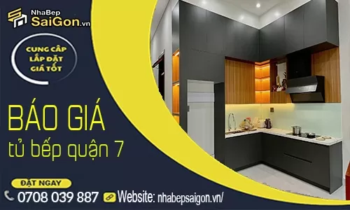 Báo Giá Tủ Bếp Quận 7 Mới Nhất 2026 – Thi Công Tủ Bếp Đẹp, Chuyên Nghiệp