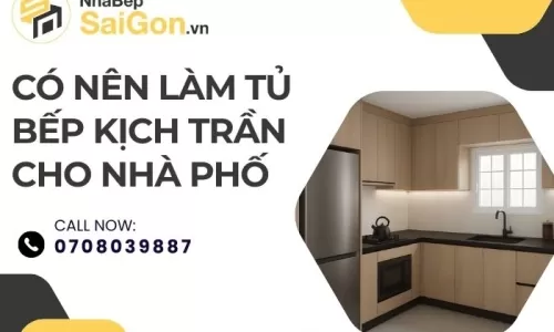Có Nên Làm Tủ Bếp Kịch Trần Cho Nhà Phố
