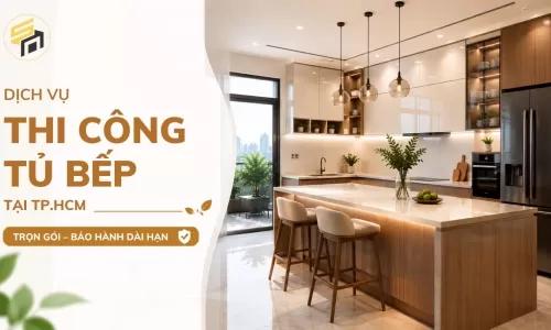 Dịch vụ thi công tủ bếp tại TP.HCM trọn gói, bảo hành dài hạn