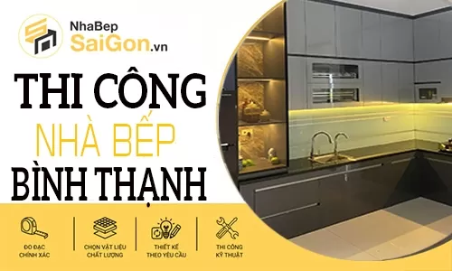 Thi Công Tủ Bếp Bình Thạnh Uy Tín – Thiết Kế Hiện Đại, Giá Tận Xưởng