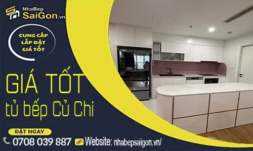 Thi Công Tủ Bếp Giá Rẻ Củ Chi – Giải Pháp Tiết Kiệm, Bền Đẹp 2026