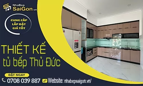 Thiết Kế Thi Công Tủ Bếp Thủ Đức Chuyên Nghiệp – Giải Pháp Không Gian Bếp Hiện Đại, Tiện Nghi