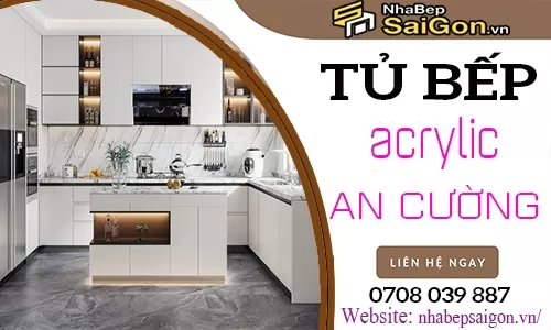 Tủ Bếp Acrylic An Cường – Giải Pháp Nội Thất Hiện Đại Cho Không Gian Bếp Sang Trọng