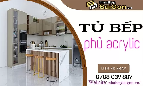 Tủ Bếp Nhựa Phủ Acrylic – Giải Pháp Nội Thất Hiện Đại, Sang Trọng Và Bền Đẹp Cho Mọi Không Gian Bếp