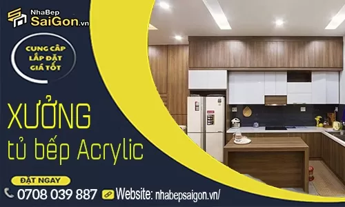 Xưởng Nội Thất Tủ Bếp Acrylic – Thiết Kế, Sản Xuất Và Thi Công Trực Tiếp Giá Xưởng