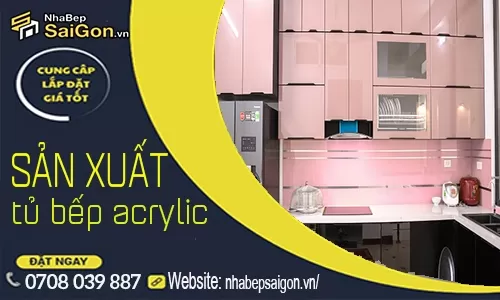Xưởng Sản Xuất Tủ Bếp Acrylic Tại TP.HCM – Đẹp Hiện Đại, Bền Đẹp Theo Thời Gian