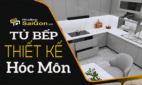 Thiết Kế Tủ Bếp Hóc Môn