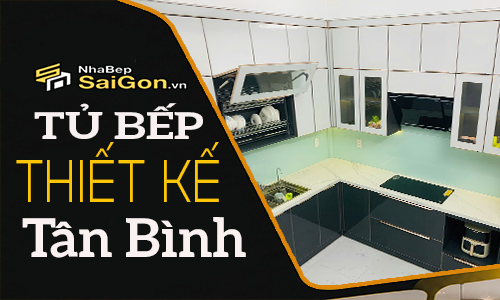 Thiết Kế Tủ Bếp Tân Bình