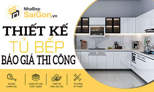 Báo Giá Thi Công Tủ Bếp