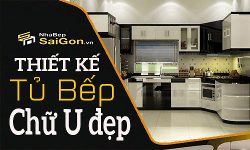 Mẫu Bếp Chữ U Đẹp