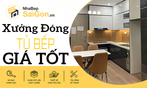 Xưởng Sản Xuất Tủ Bếp
