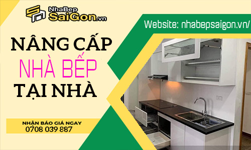 Nâng Cấp Không Gian Bếp