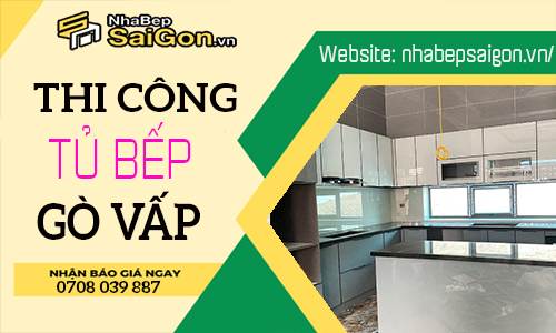 Thi Công Tủ Bếp Gò Vấp