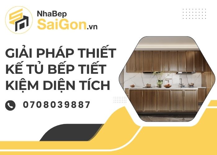 Giải Pháp Thiết Kế Tủ Bếp Tiết Kiệm Diện Tích