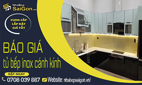 Báo Giá Tủ Bếp Inox Cánh Kính