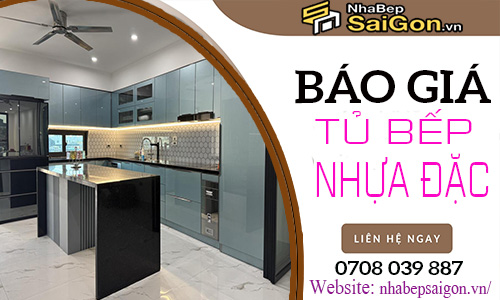 Báo giá tủ bếp nhựa đặc