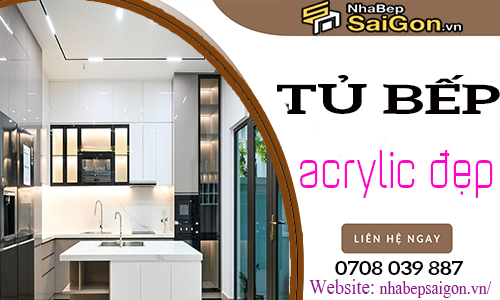 Mẫu Tủ Bếp Acrylic Đẹp