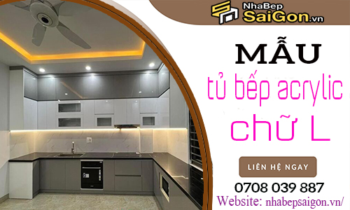 Mẫu Tủ Bếp Acrylic Chữ L Đẹp