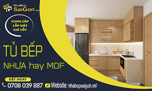 Tủ bếp nhựa đặc và MDF