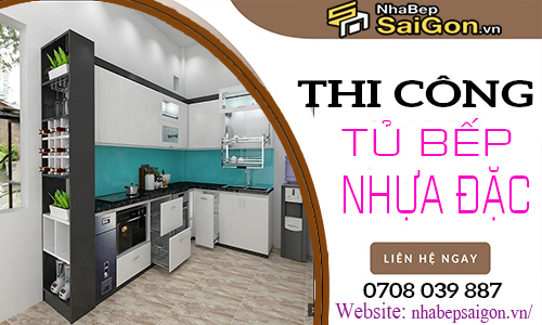 Thi công tủ bếp nhựa đặc