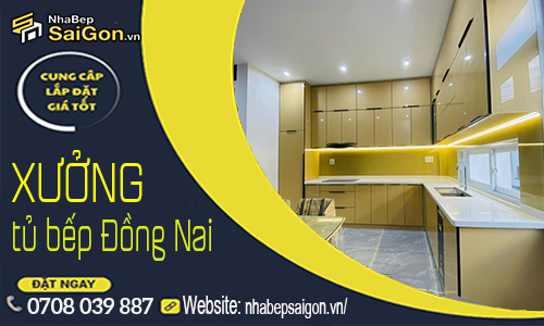 Xưởng Nội Thất Tủ Bếp Đồng Nai