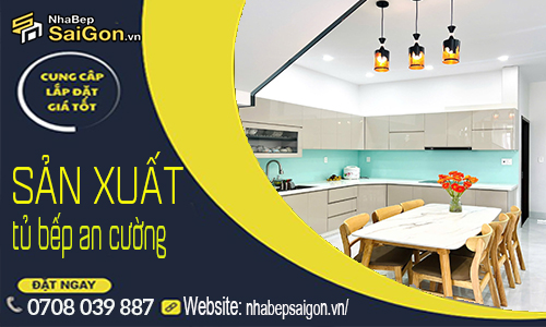 Xưởng Sản Xuất Tủ Bếp An Cường