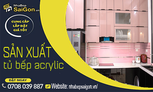 Xưởng Sản Xuất Tủ Bếp Acrylic