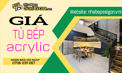 Tủ bếp acrylic giá bao nhiêu