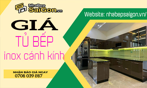 Tủ Bếp Inox Cánh Kính Giá Bao Nhiêu