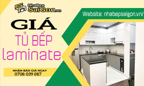 Tủ Bếp Laminate Giá Bao Nhiêu